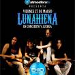 Reconocida banda de Rock "Luna Hiena" anuncia un gran concierto rockero en Moyobamba, el viernes 27 de marzo - La empresa Atm&oacute;sfera TV que trae a esta prestigiada Banda informa que ya comenz&oacute; la pre venta de entradas que termina este jueves 26