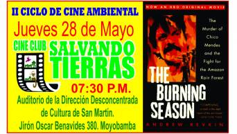 Cine Club Salvando Tierras, inicia II Ciclo de Cine Ambiental con la pel&iacute;cula "The Burning Season", conocida como "Chico Mendes"